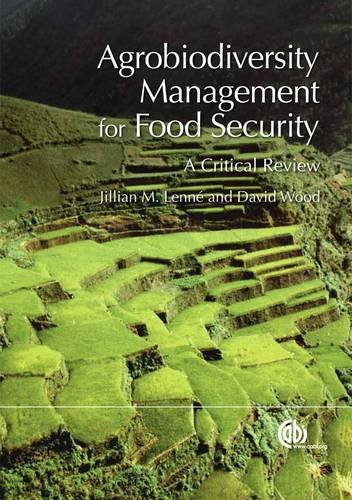 Agrobiodiversity Management For Food Security A Critical Review Jillian M Lenn