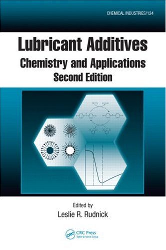 Lubricant Additives Chemistry And Applications 2nd Edition Leslie R Rudnick
