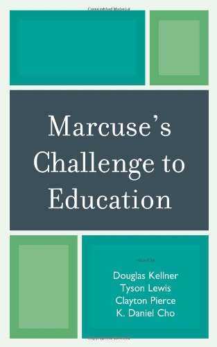 Marcuses Challenge To Education Douglas Kellner