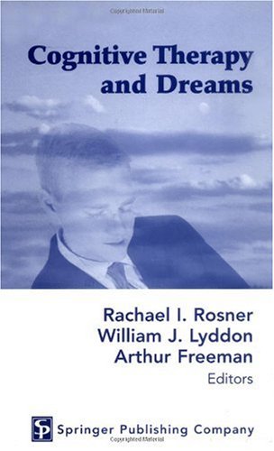Cognitive Therapy And Dreams 1st Edition Arthur Freeman Edd Abpp