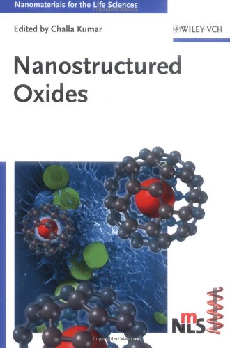 Nanostructured Oxides Nanomaterials For Life Sciences Vch 1st Edition Challa S S R Kumar