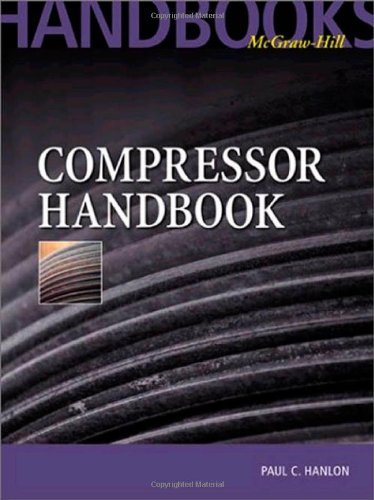 Compressor Handbook Mcgrawhill Handbooks 1st Edition Paul Hanlon