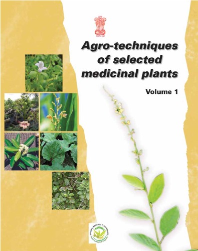 Agrotechniques Of Selected Medicinal Plants India National Medicinal Plants Board