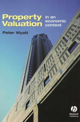 Property Valuation In An Economic Context 1st Edition Peter Wyatt