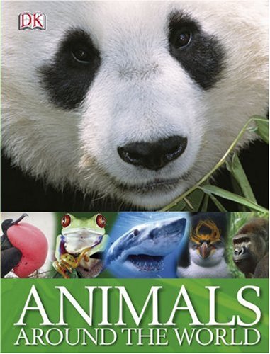 Animals Around The World Dk Publishing
