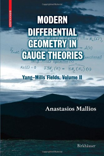 Modern Differential Geometry In Gauge Theories Yangmills Fields Volume Ii 1st Edition Anastasios Mallios Auth
