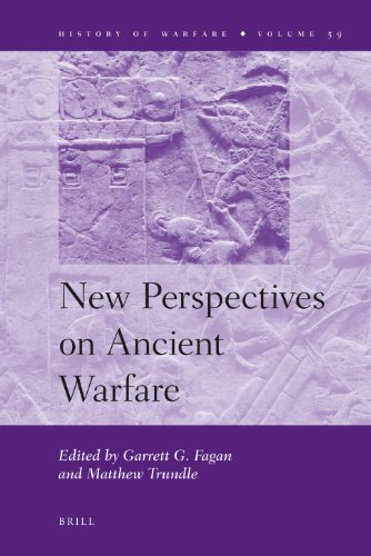 New Perspectives On Ancient Warfare Garrett G Fagan Matthew Trundle Eds
