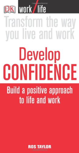 Work Life Develop Confidence Ros Taylor