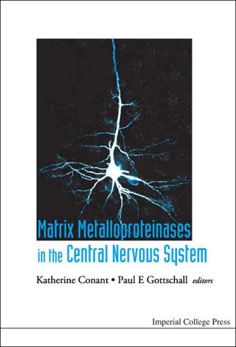 Matrix Metalloproteinases In The Central Nervous System Paul E Gottschall