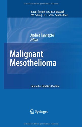 Malignant Mesothelioma 1st Edition Thomas A Sporn Auth Andrea Tannapfel Eds