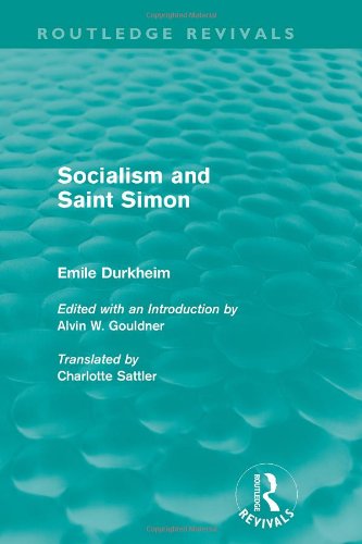 Socialism And Saint Simon 1st Edition Mile Durkheim