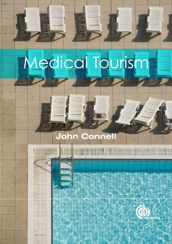 Health And Medical Tourism First John Connell