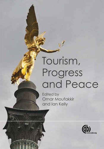 Tourism Progress And Peace First Omar Moufakkir Ian Kelly