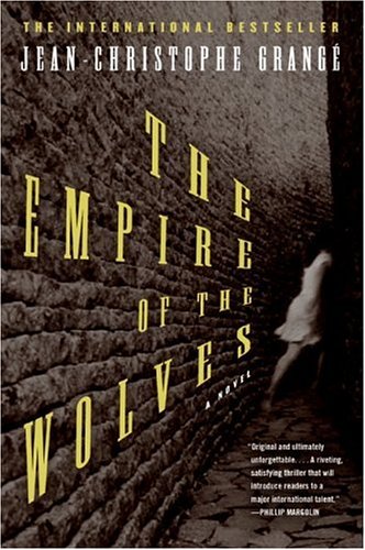 The Empire Of The Wolves Tra Jeanchristophe Grange