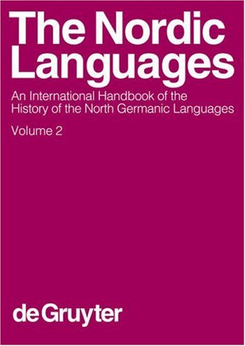 The Nordic Languages An International Handbook Of The History Of The North Germanic Languages V 2 Bilingual Oskar Bandle
