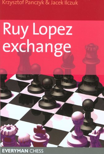 Ruy Lopez Exchange 1st Krzysztof Panczyk Jacek Ilczuk