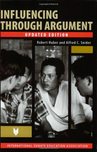 Influencing Through Argument Updated Robert B Huber Alfred Snider