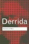 Specters Of Marx The State Of The Debt The Work Of Mourning The New International Routledge Classics 1st Edition Jacques Derrida