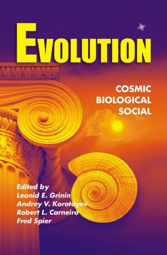 Evolution Cosmic Biological And Social Leonid E Grinin Robert L Carneiro