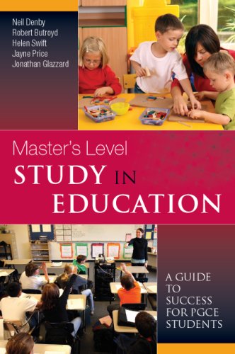 Masters Level Study In Education A Guide To Success 1st Edition Neil Denby