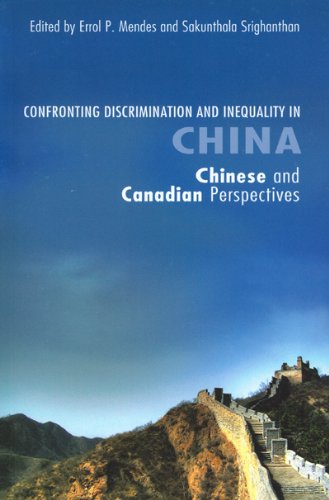 Confronting Discrimination And Inequality In China Chinese And Canadian Perspectives Errol P Mendes