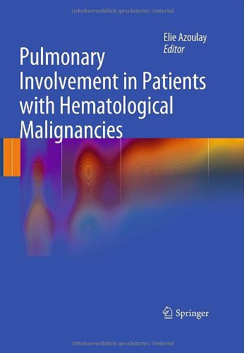 Pulmonary Involvement In Patients With Hematological Malignancies 1st Edition Benoit Schlemmer Auth