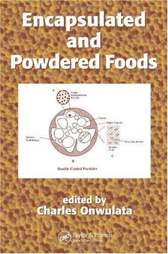 Encapsulated And Powdered Foods Food Science And Technology 1st Edition Charles Onwulata