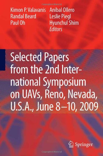Selected Papers From The 2nd International Symposium On Uavs Reno Usa June 810 2009 1st Edition Kimon P Valavanis