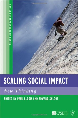 Scaling Social Impact New Thinking First Edition Us First Printing Paul N Bloom