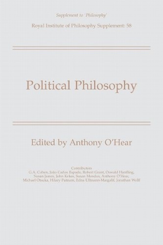 Political Philosophy Anthony Ohear Royal Institute Of Philosophy