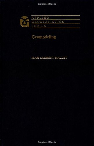 Geomodeling Applied Geostatistics Series 1st Edition Jeanlaurent Mallet