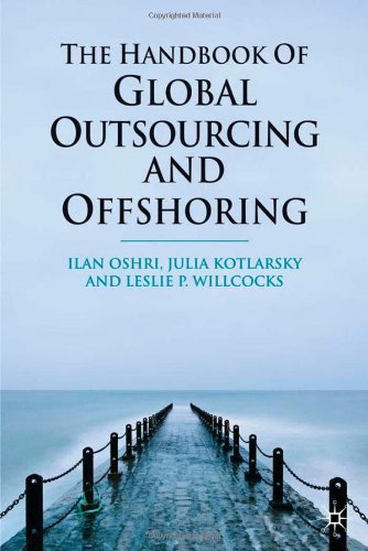 The Handbook Of Global Outsourcing And Offshoring Ilan Oshri