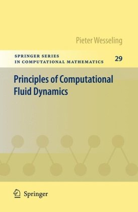 Principles Of Computational Fluid Dynamics 1st Edition Pieter Wesseling Auth