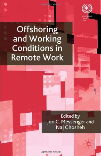 Offshoring And Working Conditions In Remote Work Jon C Messenger