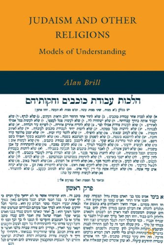 Judaism And Other Religions Models Of Understanding Alan Brill