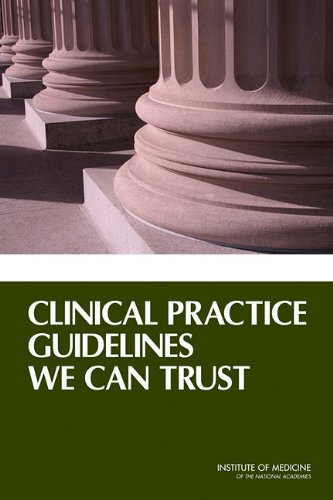 Clinical Practice Guidelines We Can Trust 1st Edition Robin Graham