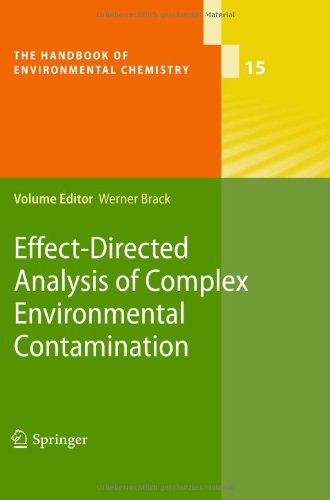 Effectdirected Analysis Of Complex Environmental Contamination 1st Edition Gerald T Ankley