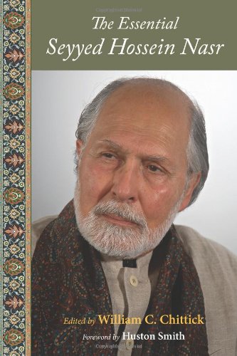 The Essential Seyyed Hossein Nasr Perennial Philosophy Seyyed Hossein Nasr