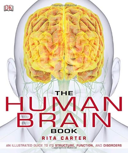 The Human Brain Book Hardvdr Rita Carter Susan Aldridge Martyn Page Steve Parker