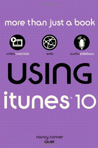 Using Itunes 10 1st Edition Nancy Holzner Nancy Conner
