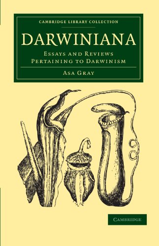 Darwiniana Essays And Reviews Pertaining To Darwinism 1st Edition Asa Gray