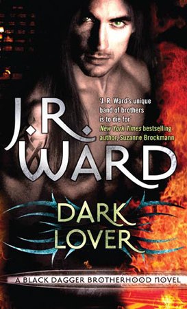Dark Lover Black Dagger Brotherhood 01 J R Ward