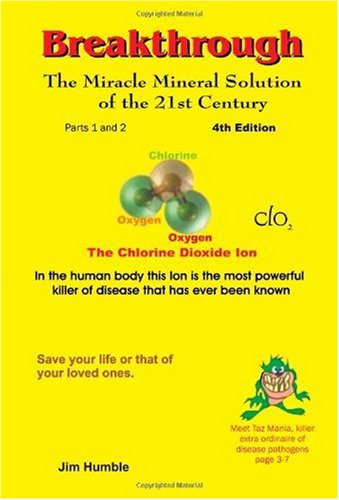 The Miracle Mineral Solution Of The Third Millenium Complete 4th Edition Jim V Humble