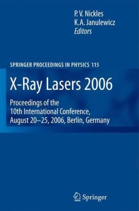 Xray Lasers 2006 Proceedings Of The 10th International Conference August 2025 Berlin Germany Springer Proceedings In Physics 1st Edition Pv Nickles