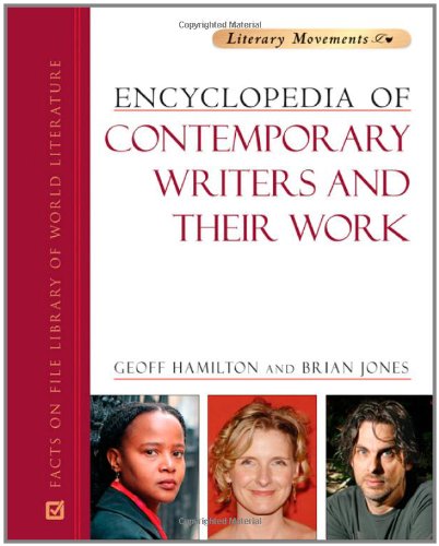 Encyclopedia Of Contemporary Writers And Their Work Literary Movements Geoff Hamilton