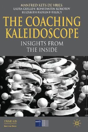 The Coaching Kaleidoscope Insights From The Inside Manfred Kets De Vries