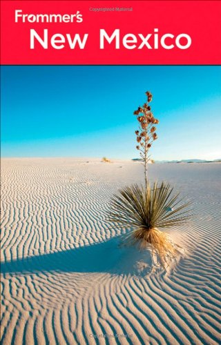 Frommers New Mexico 11th Edition Lesley S King