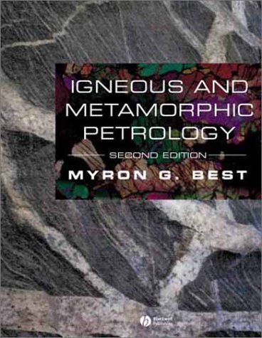 Igneous And Metamorphic Petrology 2nd Edition Myron G Best