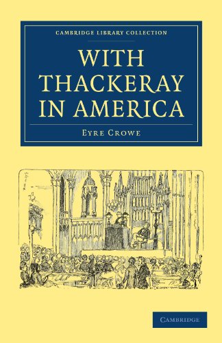 With Thackeray In America 1st Edition Eyre Crowe