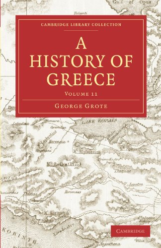 A History Of Greece Volume 11 Of 12 Originally Published In 1853 George Grote